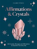 Crystals and Affirmations