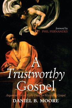 A Trustworthy Gospel - Moore, Daniel B.