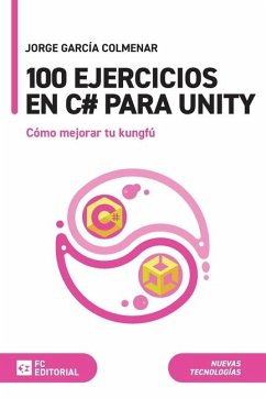 100 ejercicios en C# para Unity - García Colmenar, Jorge