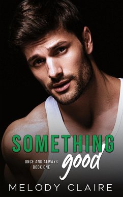 Something Good - Claire, Melody