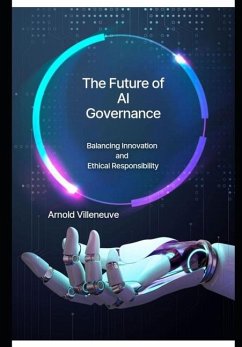 The Future of AI Governance - Villeneuve, Arnold