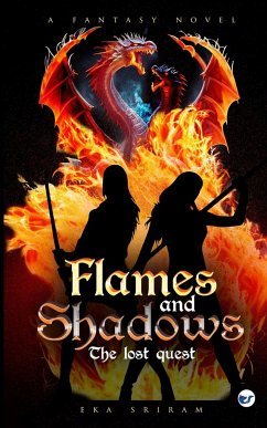 Flames and Shadows - Sriram, Eka