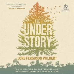 The Understory - Wilbert, Lore Ferguson