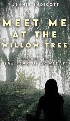 Meet Me at the Willow Tree - Endicott, Jennie