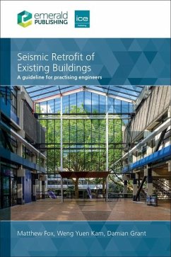 Seismic Retrofit of Existing Buildings - Fox, Matthew; Kam, Weng; Grant, Damian