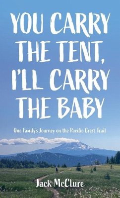 You Carry the Tent, I'll Carry the Baby - McClure, Jack