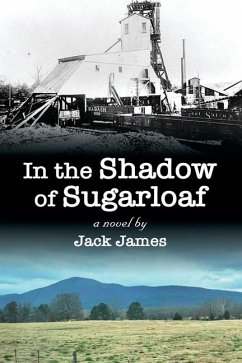 In The Shadow of Sugarloaf - James, Jack