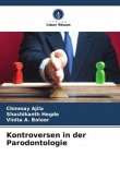 Kontroversen in der Parodontologie