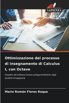 Ottimizzazione del processo di insegnamento di Calculus I, con Octave - Flores Roque, Mario Román