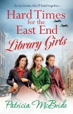 Hard Times for the East End Library Girls
