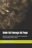 Onde há Fumaça há Fogo