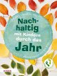 Nachhaltig mit Kindern durch das Jahr - Bild 1