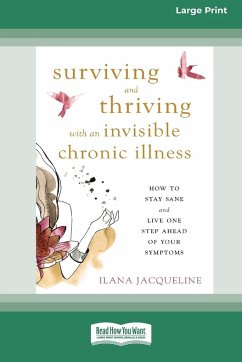 Surviving and Thriving with an Invisible Chronic Illness - Jacqueline, Ilana