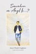 Somewhere an Angel Is...? - Bild 1