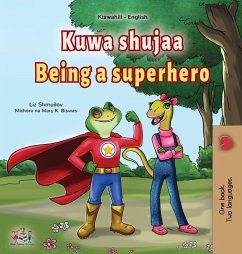 Being a Superhero (Swahili English Bilingual Children's Book)