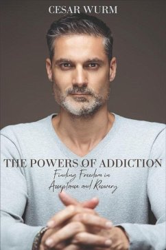 The Powers of Addiction - Wurm, Cesar