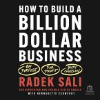 How to Build a Billion-Dollar Business