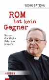 Rom ist kein Gegner