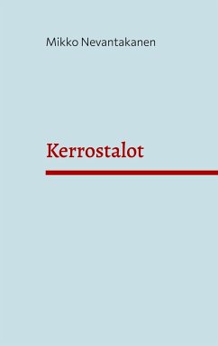 Kerrostalot - Nevantakanen, Mikko