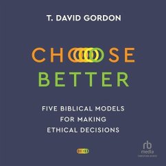 Choose Better - Gordon, T David