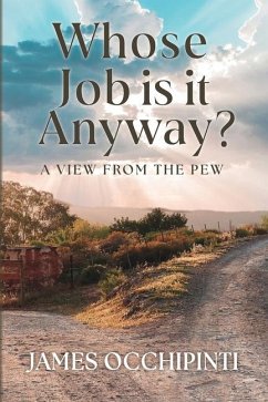 Whose Job Is It Anyway? - Occhipinti, James