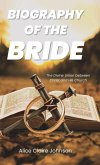 Biography of the Bride