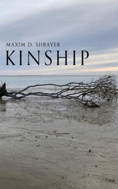 Kinship - Shrayer, Maxim D