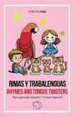 Rimas Y Trabalenguas - Rhymes And Tongue Twisters