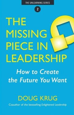 The Missing Piece in Leadership - Krug, Doug