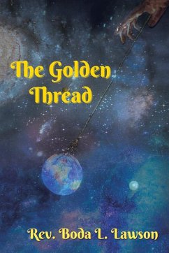 The Golden Thread - Lawson, Rev. Boda L.