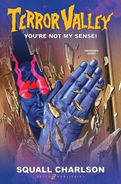 You're Not My Sensei (Terror Valley #2) - Charlson, Squall