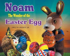 Noam The Wonder of the Easter Egg - Lacerte, Emile B