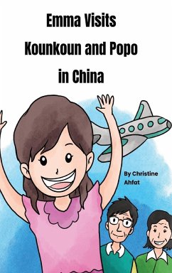Emma Visits Kounkoun and Popo in China - Ahfat, Christine