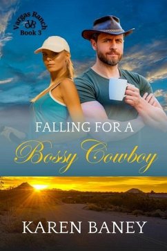 Falling for a Bossy Cowboy - Baney, Karen