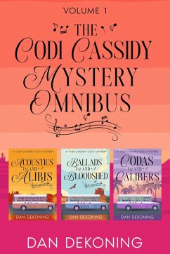 The Codi Cassidy Mystery Omnibus (eBook, ePUB) - Dekoning, Dan