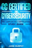 CC Certified in Cybersecurity The Complete ISC2 Certification Study Guide (eBook, ePUB)