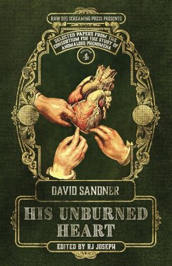 His Unburned Heart - Sandner, David