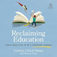 Reclaiming Education - Tobias, Cynthia Ulrich