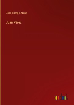 Juan Pérez - Campo Arana, José