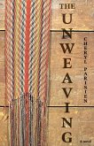 The Unweaving The Unweaving