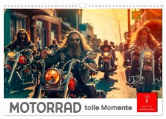 Motorrad tolle Momente (Wandkalender 2025 DIN A3 quer), CALVENDO Monatskalender