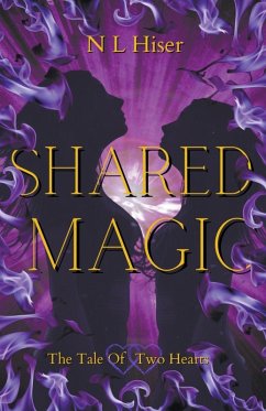 Shared Magic - Hiser, N L