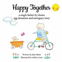 Happy Together, a single father by choice egg donation and surrogacy story - Marie, Julie
