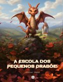 A Escola dos Pequenos Dragões (eBook, ePUB)