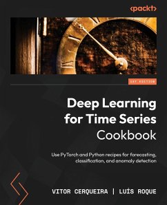 Deep Learning for Time Series Cookbook - Cerqueira, Vitor; Roque, Luís