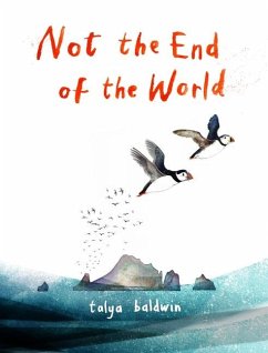 Not the End of the World - Baldwin, Talya