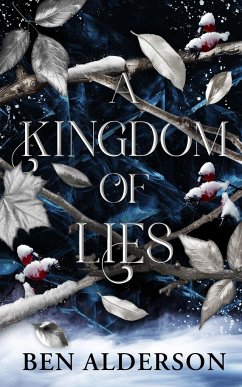 A Kingdom of Lies - Alderson, Ben