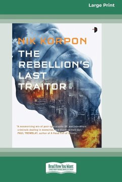 The Rebellion's Last Traitor - Korpon, Nik