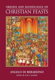 Origins and Significance of Christian Feasts