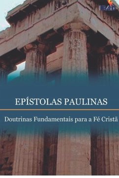 Epistolas Paulinas - Pires, Thiago; Assembly of God, Bible Institute